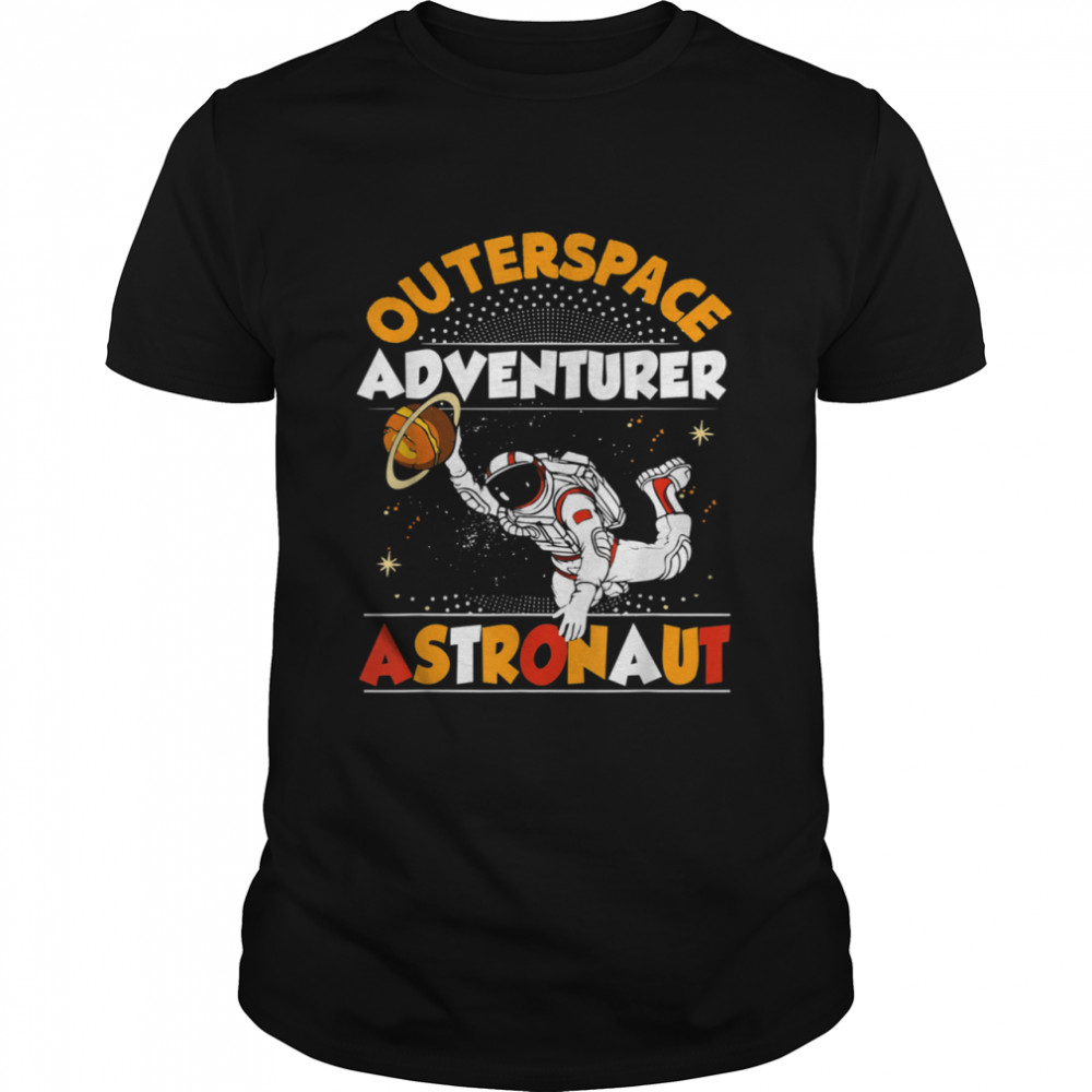 Outer Space Adventurer Astronaut Saturn Spaceship Rocket Shirt