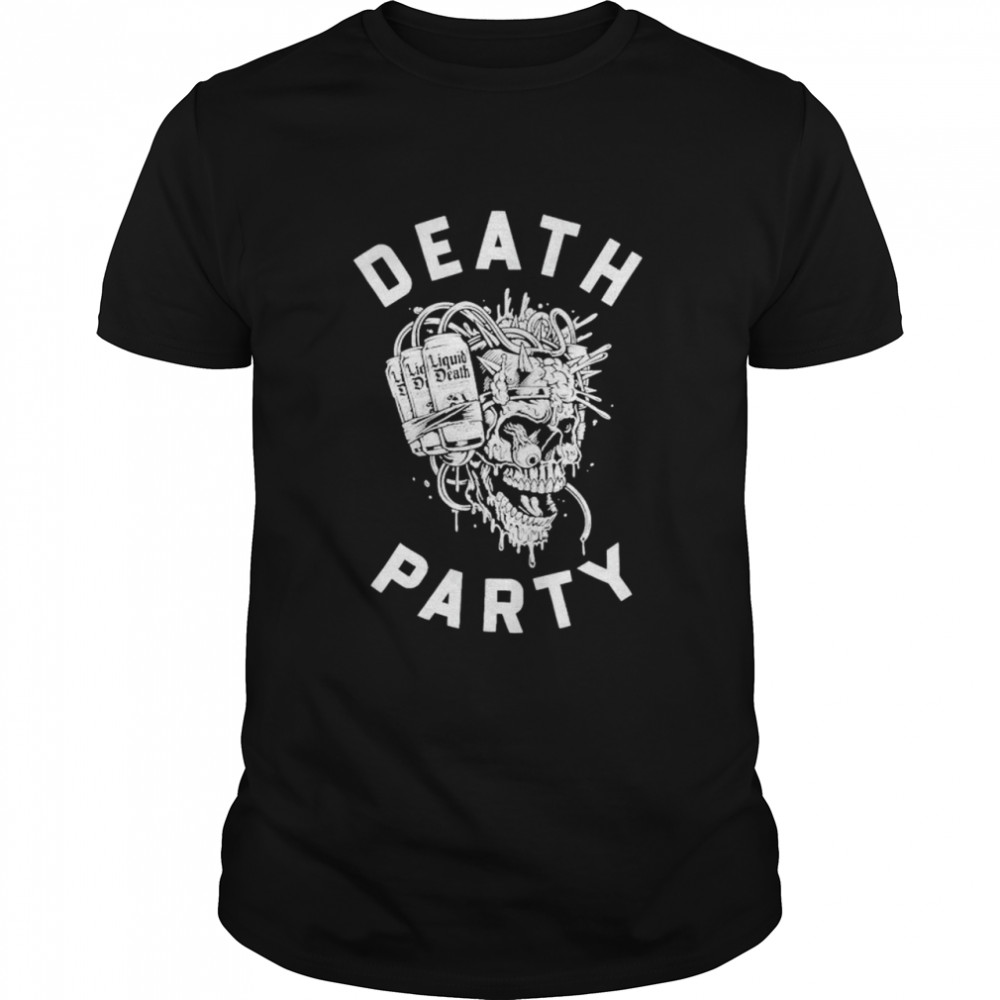 Skull Liquid Death party shirt