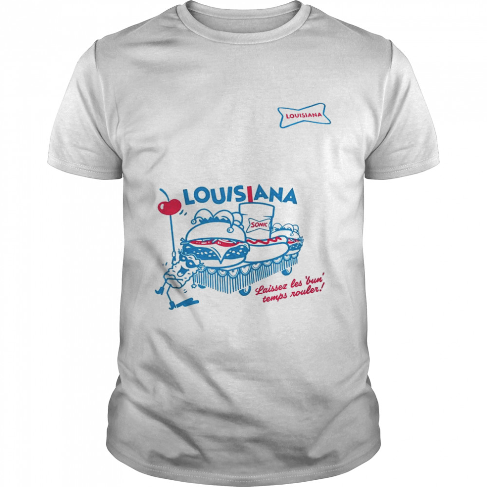 Sonic laisser les bun temps rouler Louisiana shirt