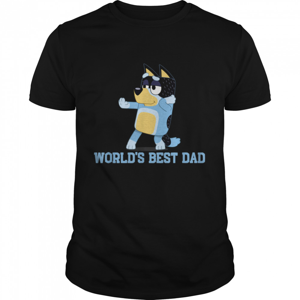 WORLD’S BEST DAD BLUEY’S DAD shirt