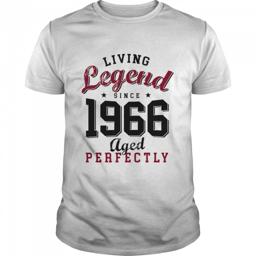 55th Birthday Living Legend Born in 1966 55 years old Shirt