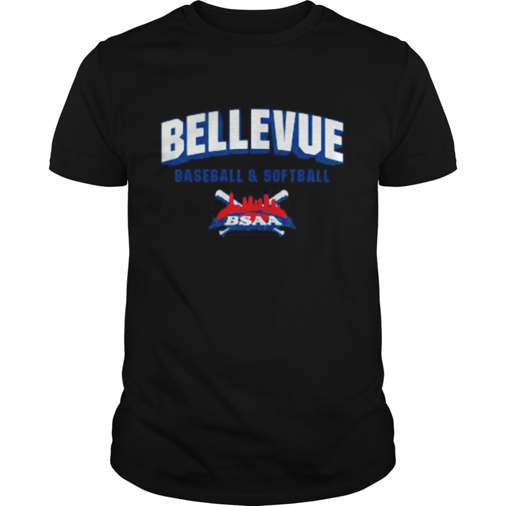 Bellevue Baseball And Softball Bsaa shirt