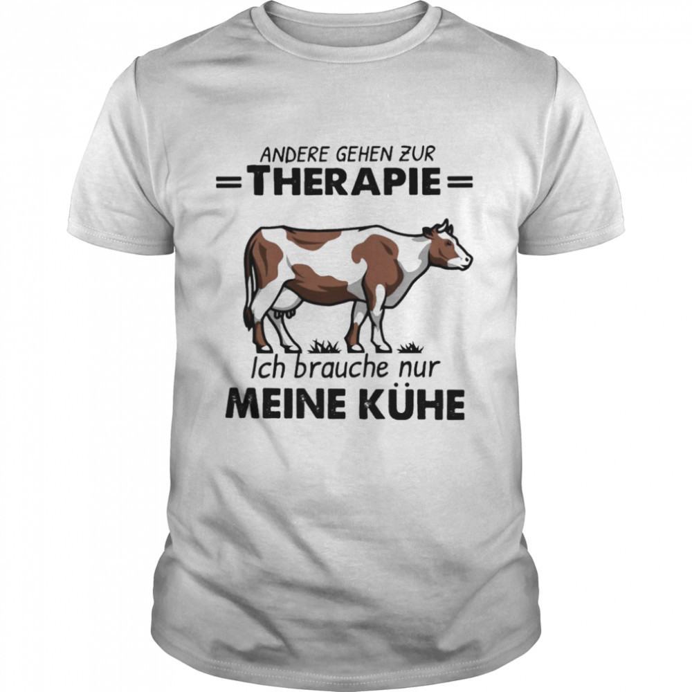 Cow therapie meine kuche shirt