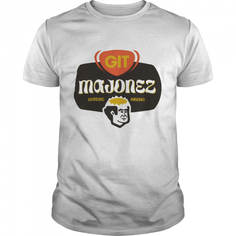 Git Majonez dziedzic pruski shirt