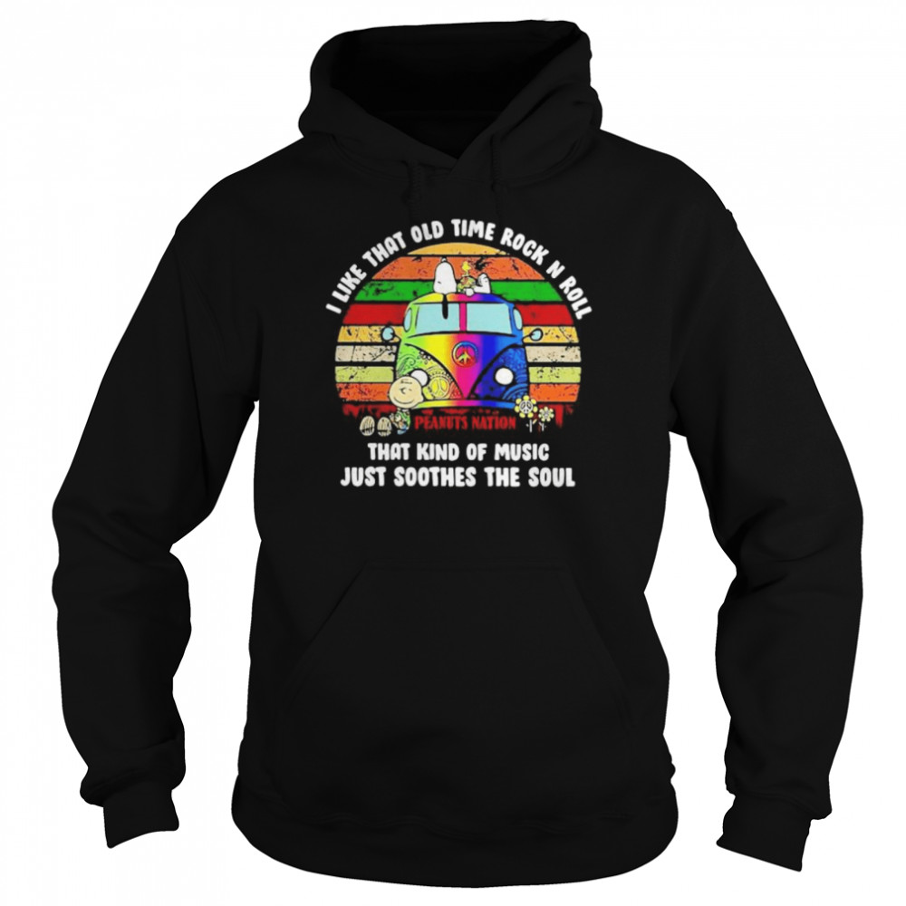 I Like That Old Time Rock N Roll That Kind Of Music Just Soothes The Soul Hippie Bus Snoopy Vintage  Unisex Hoodie