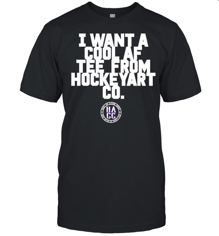 I want a cool AF tee from hockey art shirt