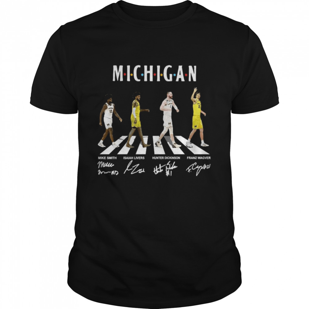 Michigan Mike Smith Isaiah Livers Hunter Dickinson Franz Wagner Abbey Road Signatures shirt