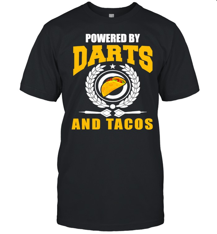 Powered Darts And Tacos Joke Darts Player Shirt