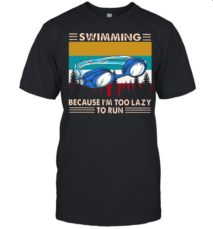 Swimming Because I’m Too Lazy To Run Vintage T-shirt