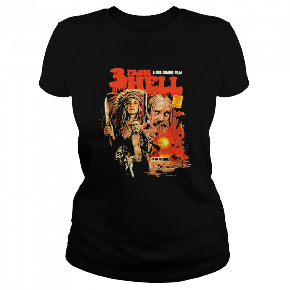 Three From A Rob Zombie Film Hell Devil’s Rejects  Classic Women's T-shirt