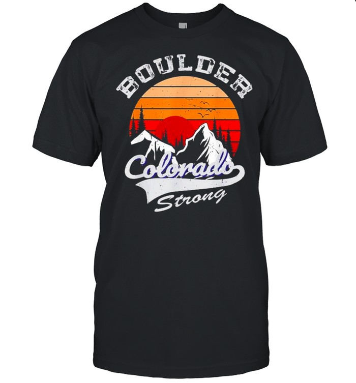 Boulder Colorado Strong 2021 vintage retro shirt