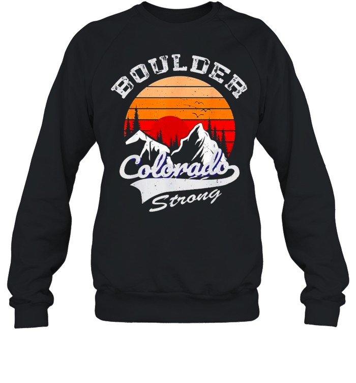 Boulder Colorado Strong 2021 vintage retro shirt Unisex Sweatshirt