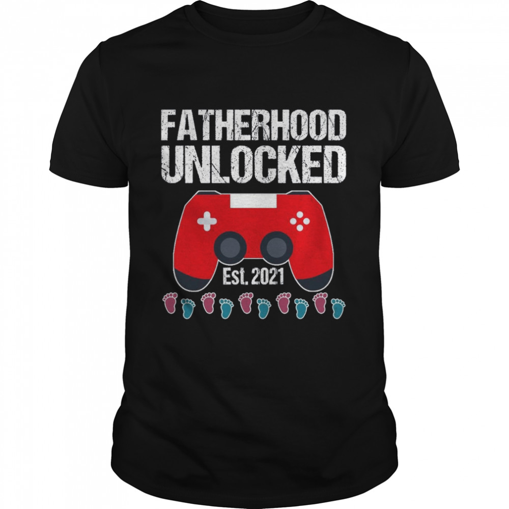 Fatherhood Unlocked Est 2021 shirt