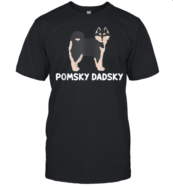 Pomsky Dadsky Pet Pomsky Dad Shirt