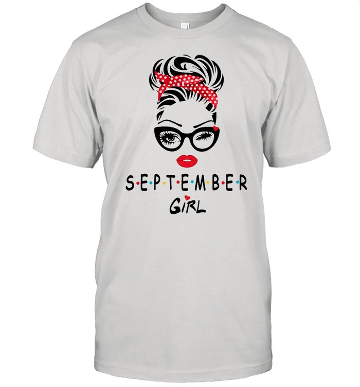 September Girl Friend Show TV 2021 shirt