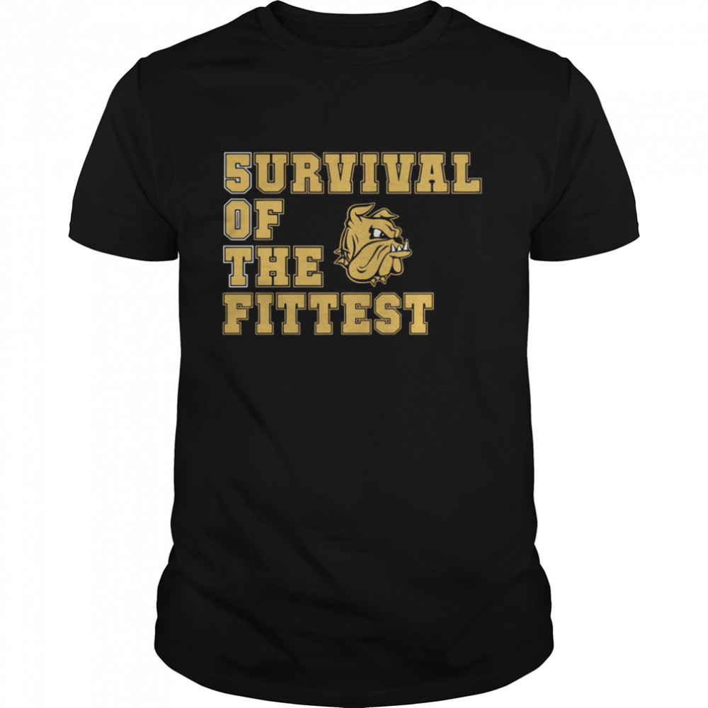 Survival Of The Fittest Duluth Bulldogs shirt