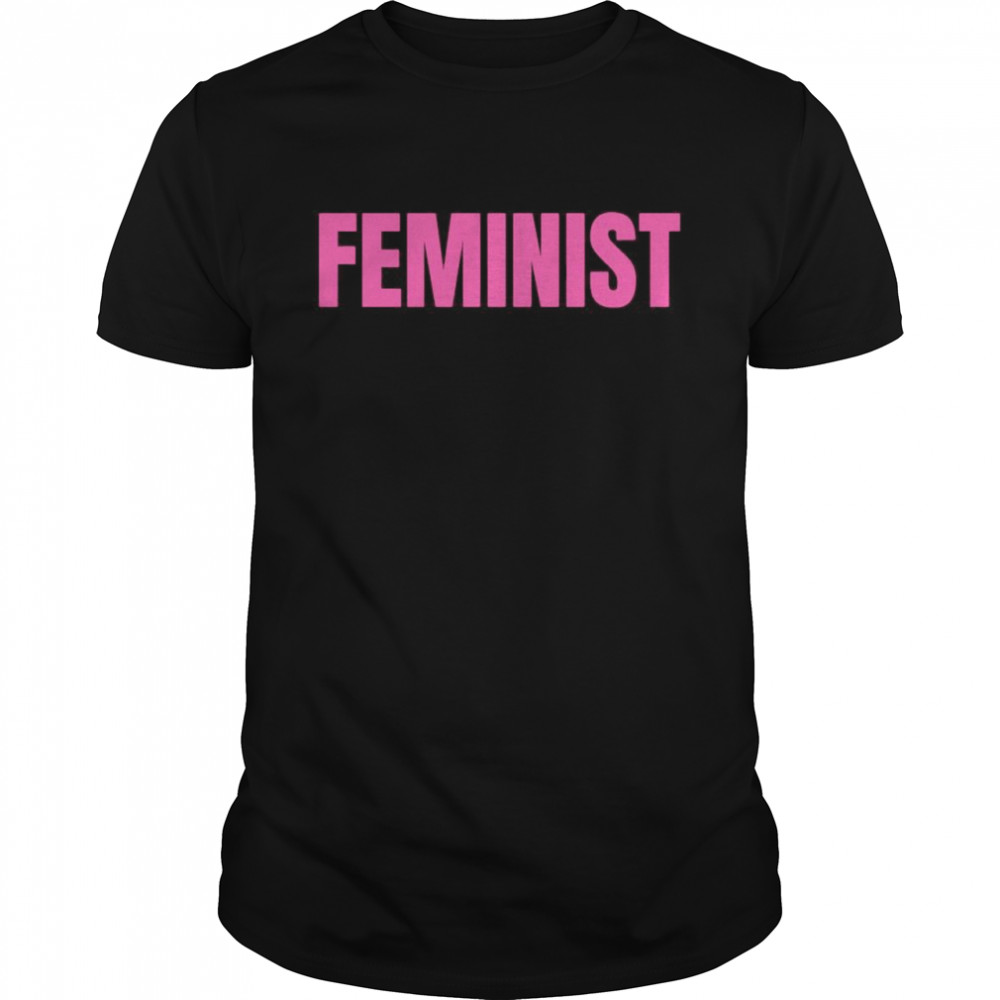 The Feminist shirt