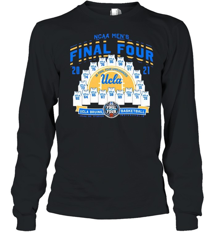 2021 NCAA Men’s Basketball Tournament March Madness Final Four UCLA Bruins Basketball shirt Long Sleeved T-shirt