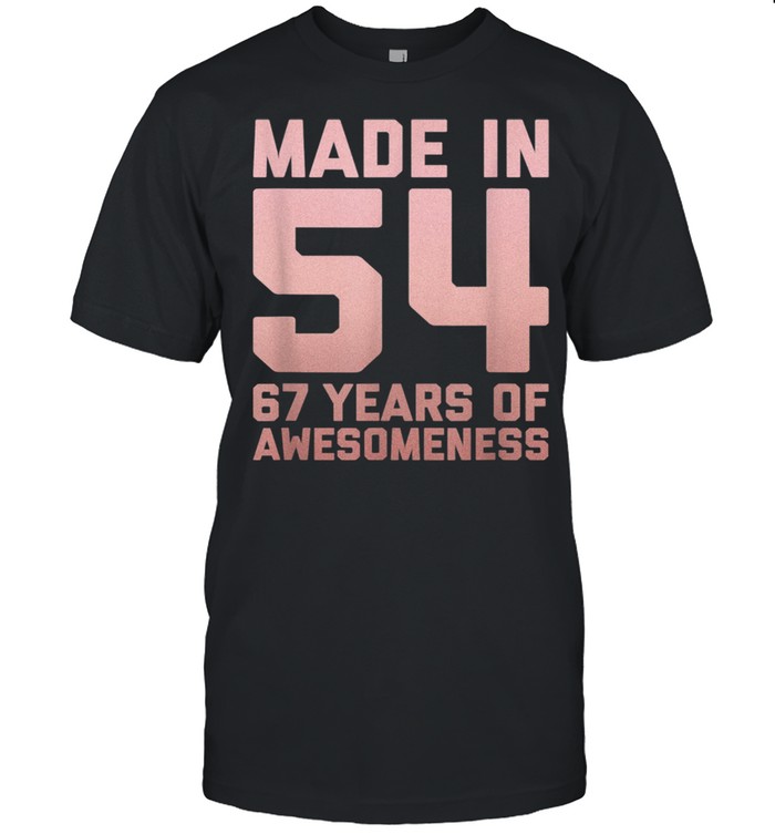 67th Birthday Man Age 67 Year Old Grandma 1954 Shirt