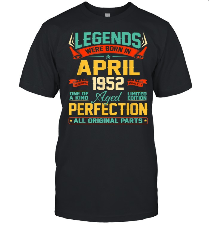 April 1952 69th Birthday 69 Year Old Shirt