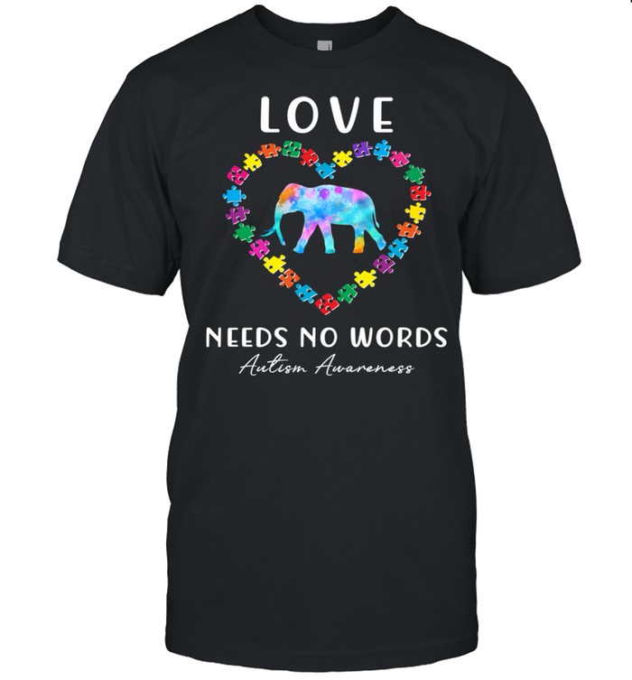 Autism Awareness Love Needs No Words Rainbow Puzzle Elephant Shirt