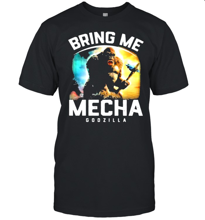 Bring Me Mecha Godzilla Shirt
