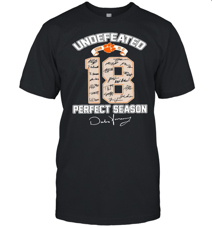 Clemson Tigers Undefeated 18 Perfect Season Signatures shirt