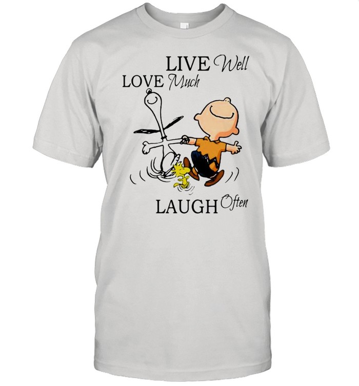 Live Well Love Much Laugh Often Snoopy With Charlie Woodstock Shirt