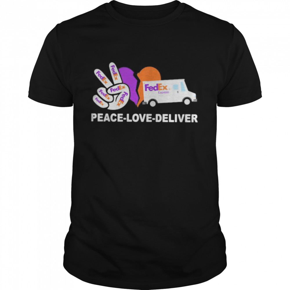 Peace Love Deliver Fedex Shirt