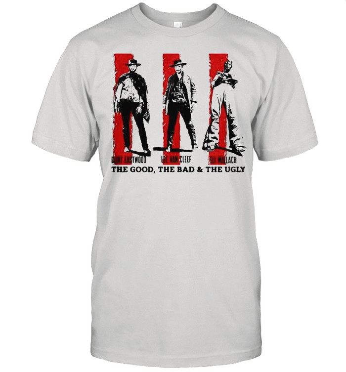 The Good The Bad And The Ugly Present Team Shirt