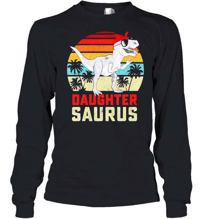 Dinosaur daughter saurus vintage shirt Long Sleeved T-shirt