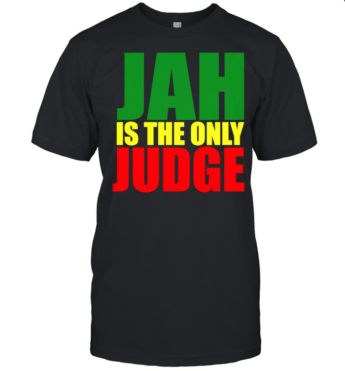 Jah Is The Only Judge Reggaes Rasta Langarmshirt shirt