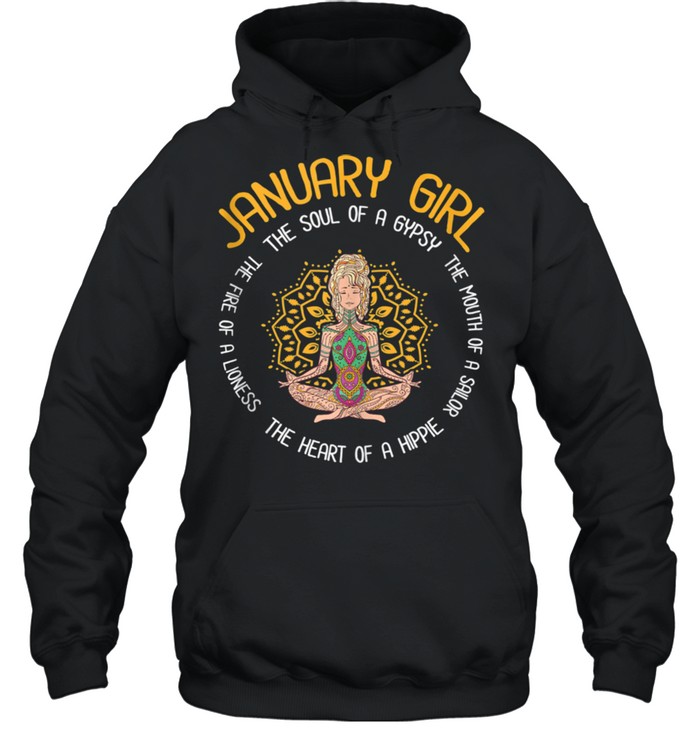 January Girl Inspired Meditating Hippie Related January Bday shirt Unisex Hoodie