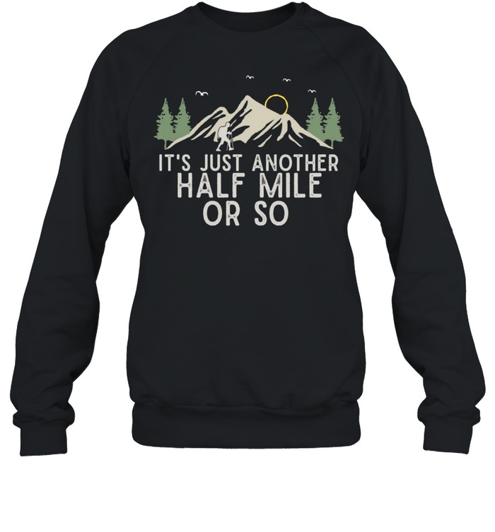 Mountain Hiking Enthusiast Outdoor Nature Hiker shirt Unisex Sweatshirt