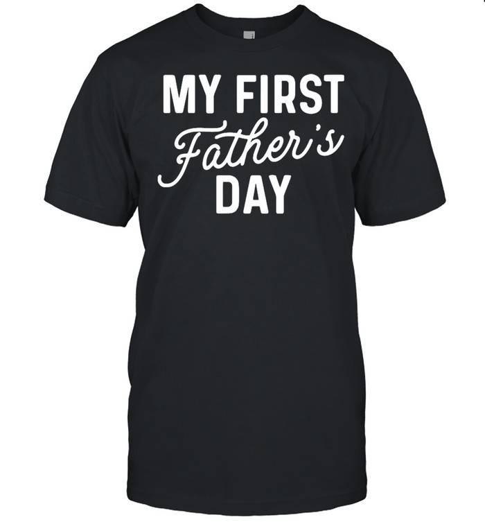 My First Father’s Day shirt Classic Men's T-shirt