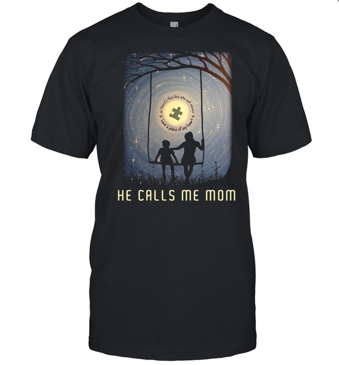 So There’s This Boy Will Always Have A Piece Of My Heart He Calls Me Mom T-shirt Classic Men's T-shirt