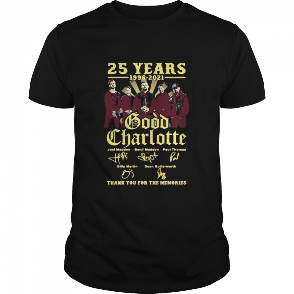 25 Years 1996 2021 Good Charlotte Thank You For The Memories Signature Shirt