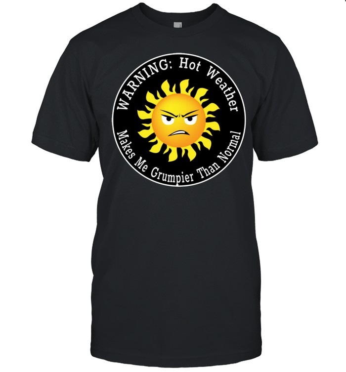 AntiSummer Sunshine Hot Weather Meme Shirt