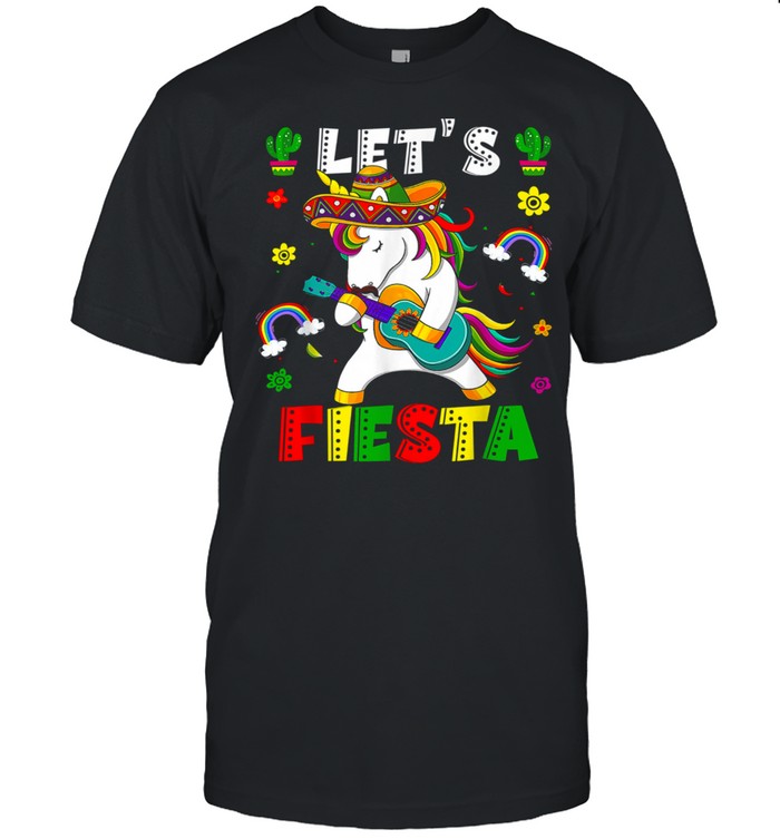 Cinco De Mayo Party Lets Fiesta Dancing Mexican Unicorn Girl shirt