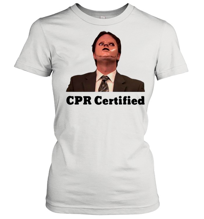 Dwight Schrute Cpr Certified  Classic Women's T-shirt