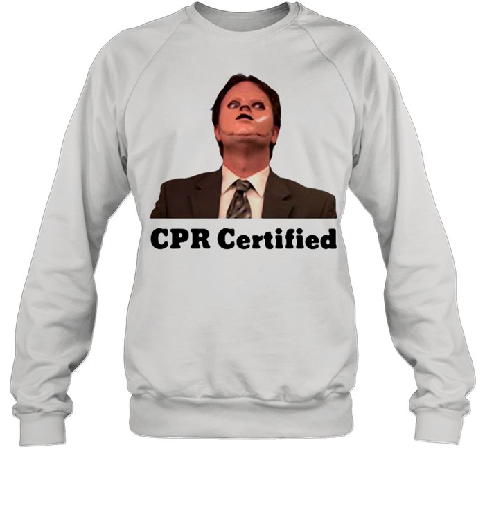 Dwight Schrute Cpr Certified  Unisex Sweatshirt