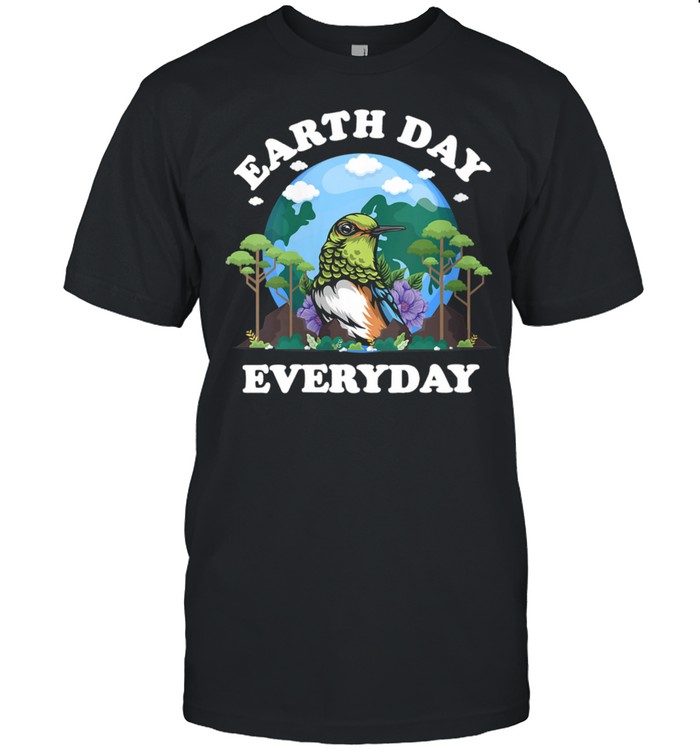 Earth Day Everyday Flower Kisser Hummingbird Bird Shirt