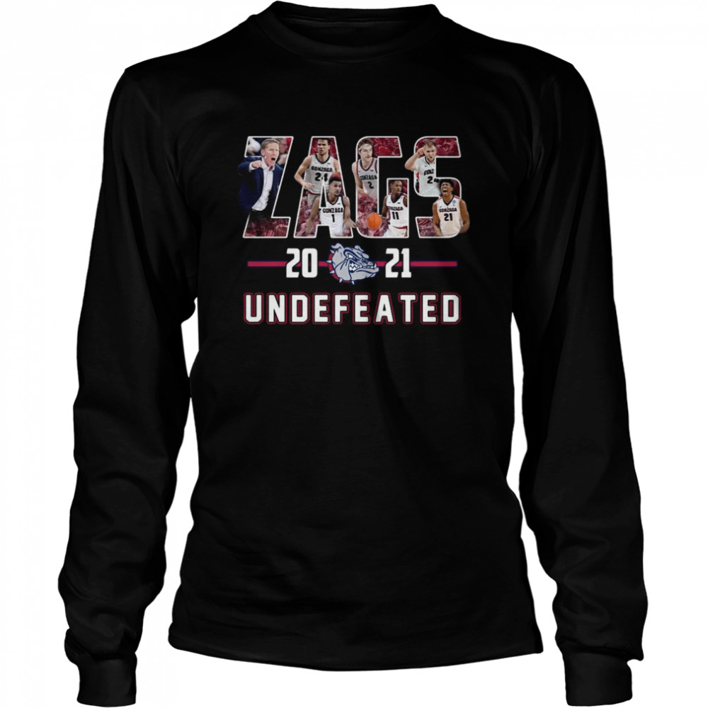 Gonzaga Bulldogs Zags 2021 Undefeated shirt Long Sleeved T-shirt