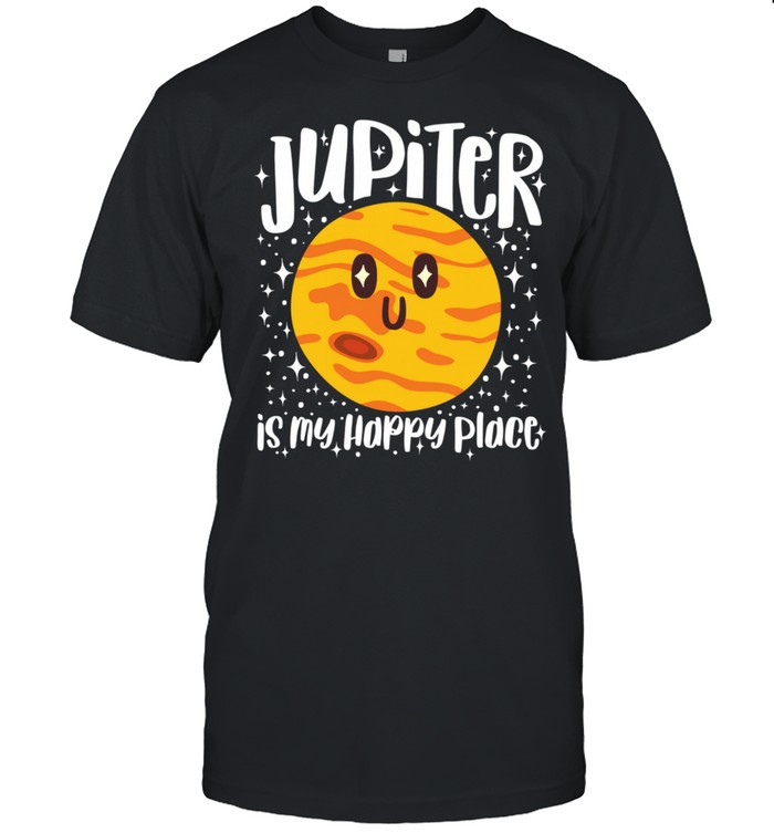 Jupiter Is My Happy Place Shirt