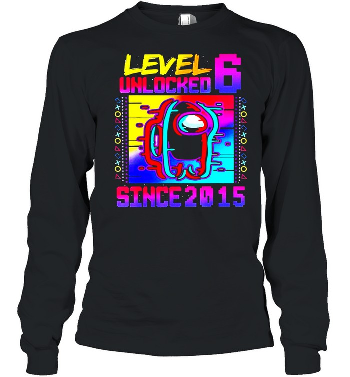 Level 6 Unlocked Among With Us 6th Birthday shirt Long Sleeved T-shirt