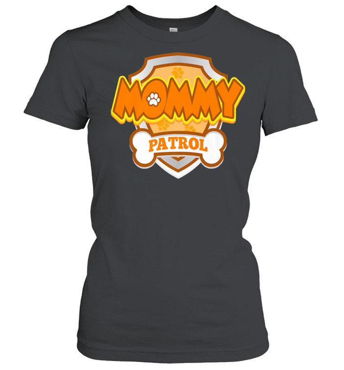 Mommy Patrol Dog Birthday Party  Classic Women's T-shirt