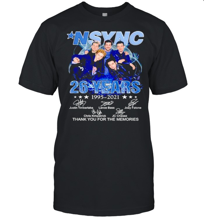 Nsync 26 Years 1995 2021 Thank You For The Memories Signatures Shirt