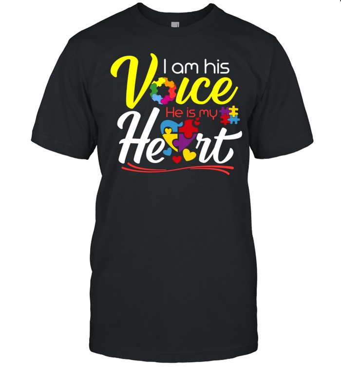 Autism Mom I Am His Voice He Is My Heart ASD Awareness shirt