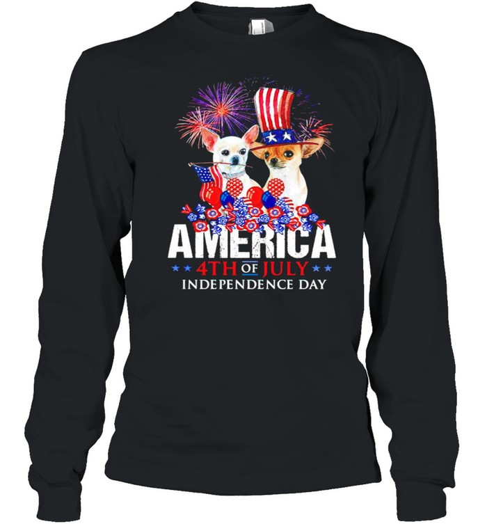 Chihuahua America 4th July Independence day shirt Long Sleeved T-shirt