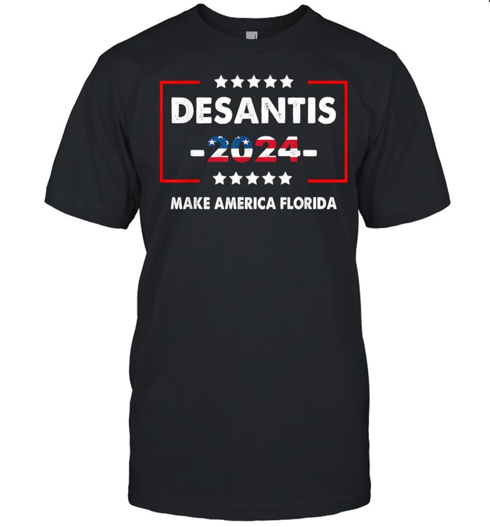 DeSantis 2024 Make America Florida Election American Flag Shirt